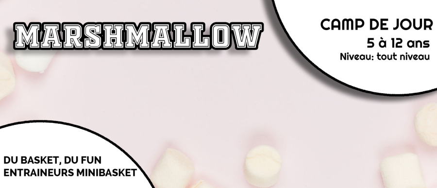 Marshmallow Camps